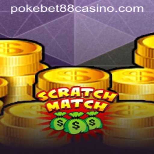 Discover the Thrilling World of ScratchMatch with PokeBet88